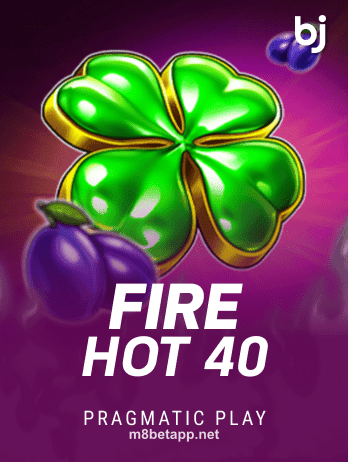 Fire Hot 40 Slot Game
